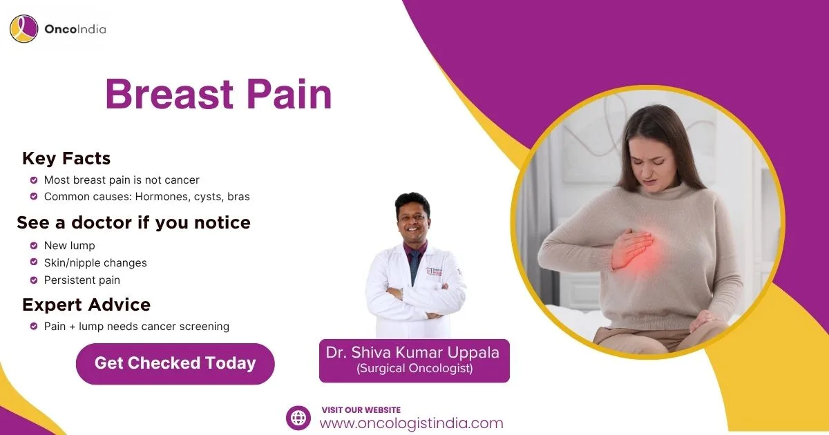 Breast Pain and Cancer – Causes, Risks & When to See a Doctor